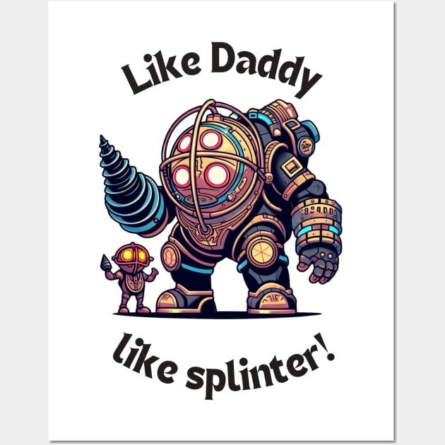 Like Daddy, like splinter!-For Dad gamers Wall Art by CachoPlayer